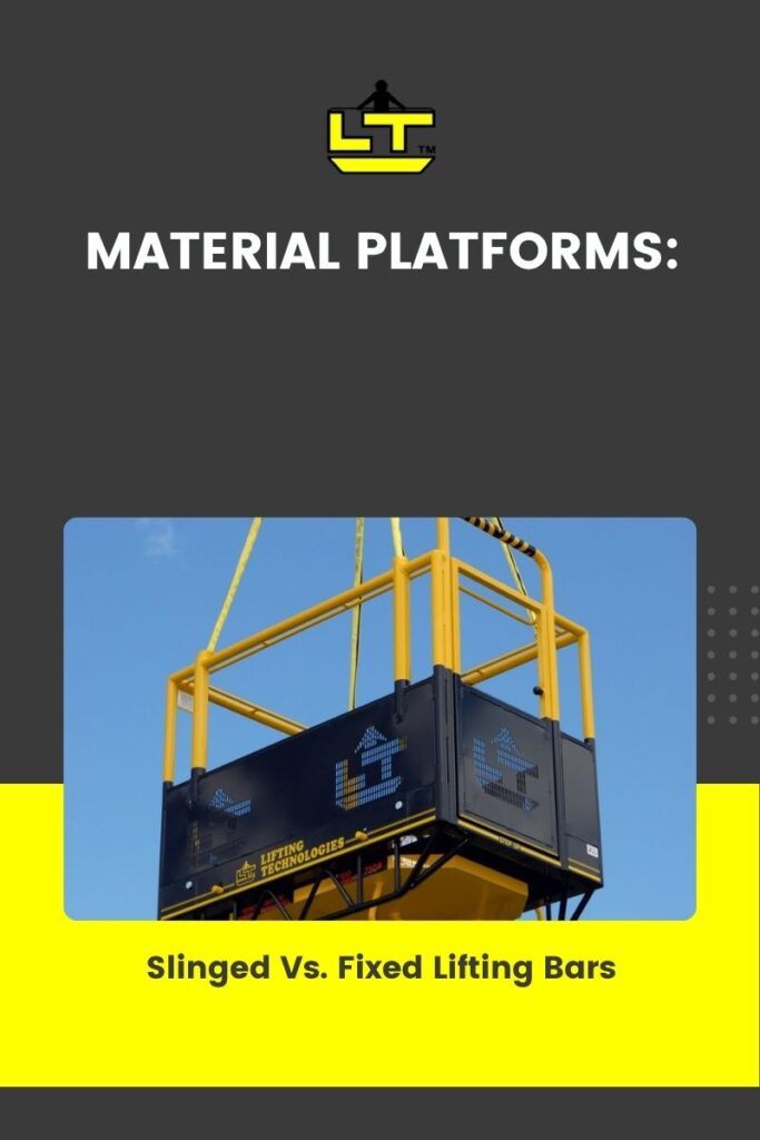 Material Platforms Slings