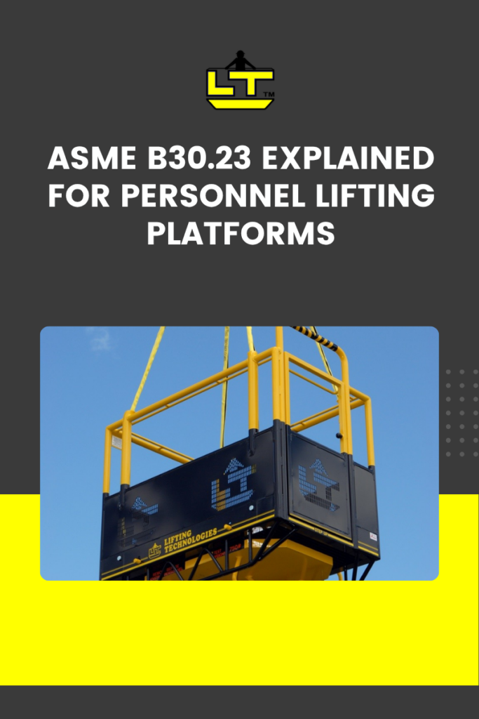 ASME B30.23 personnel platform