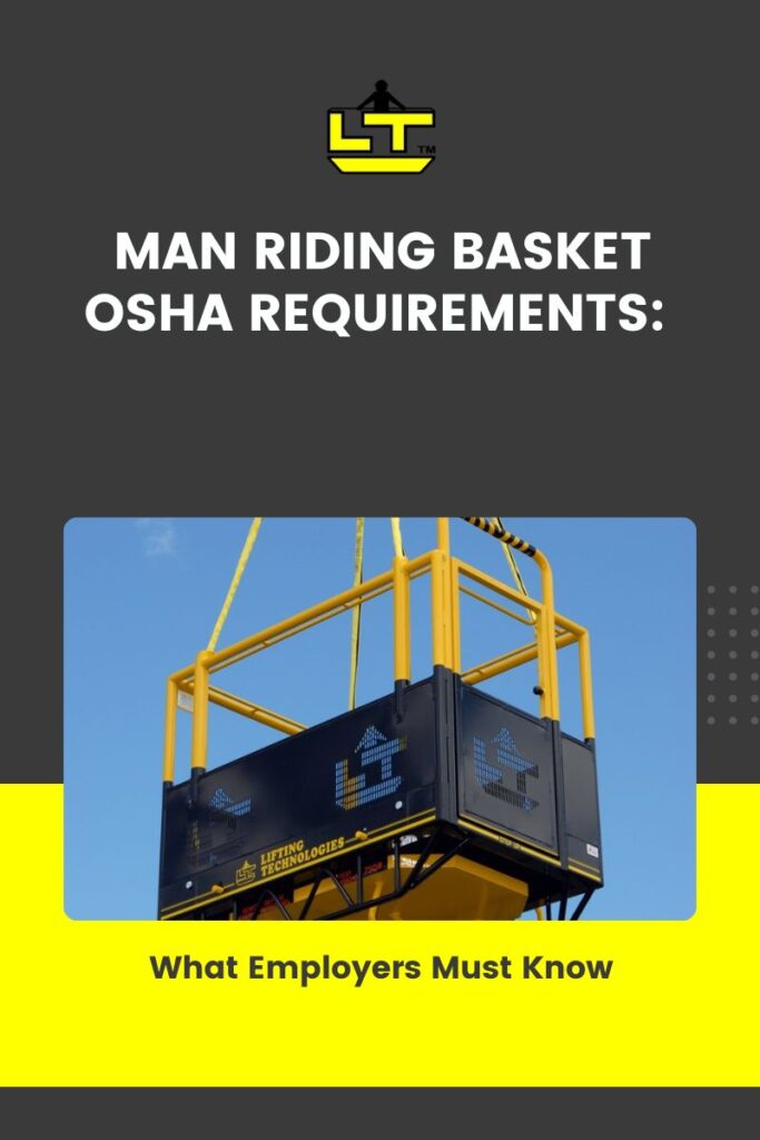 man riding basket OSHA
