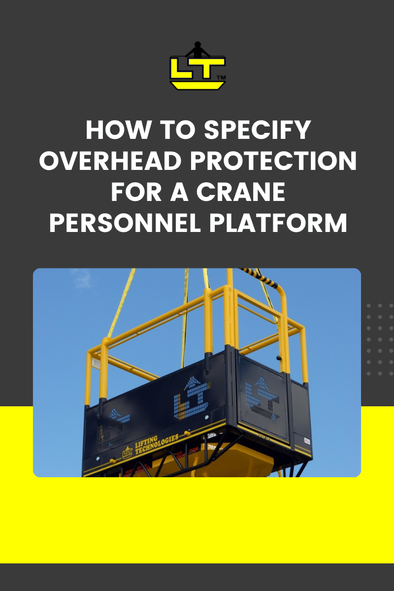 crane personnel platform overhead protection