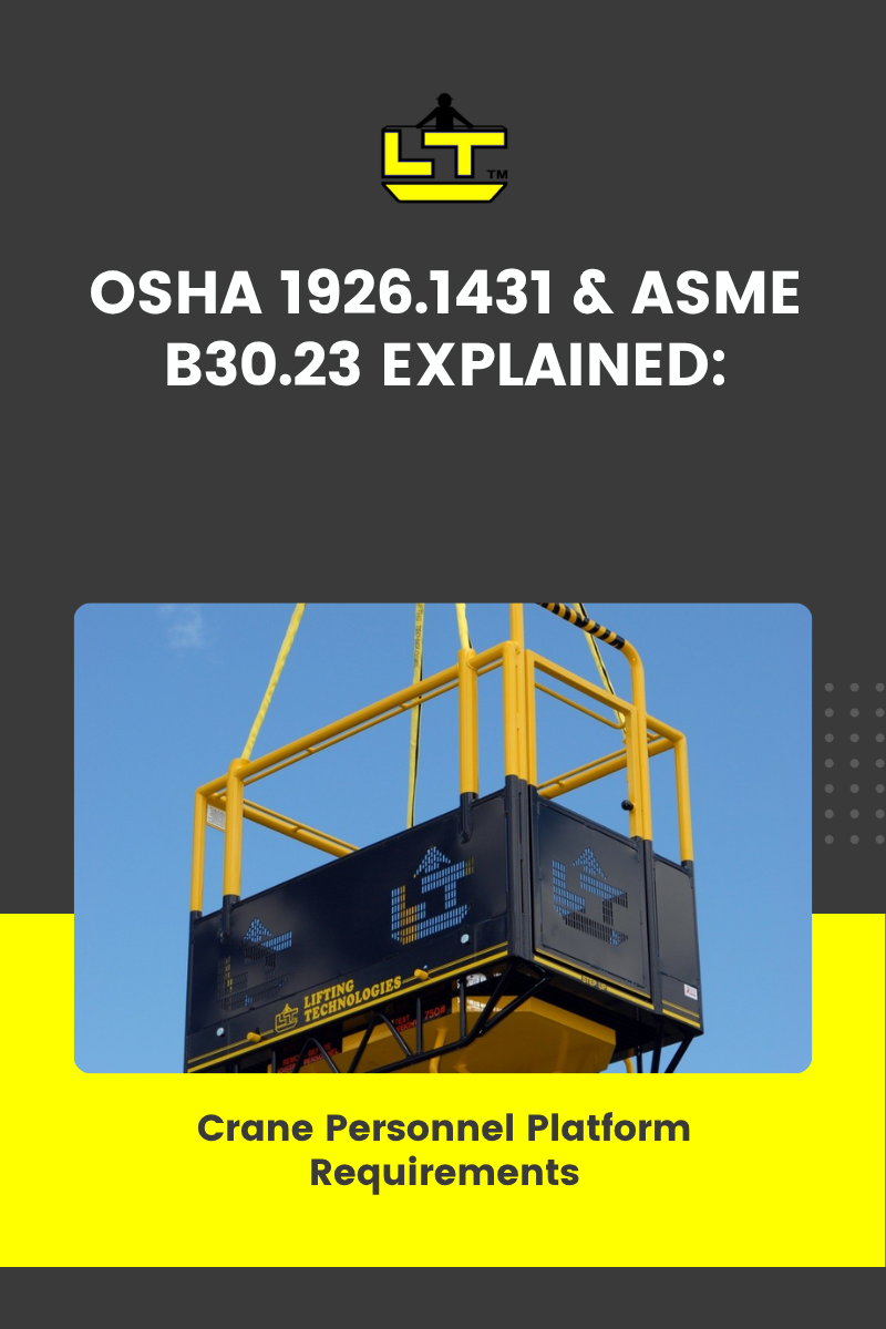 OSHA 1926.1431 & ASME B30.23 Explained: Crane Personnel Platform Requirements
